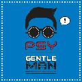 Psy (싸이) - Gentleman 紳士